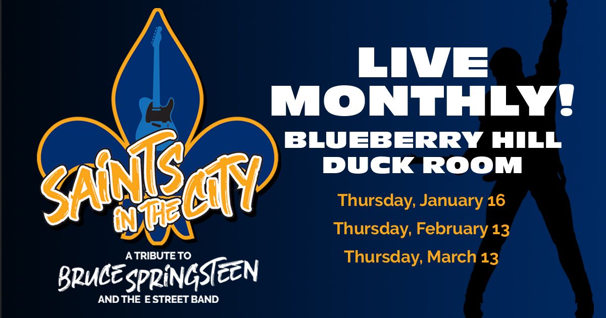 Saints In The City at Blueberry Hill Duck Room