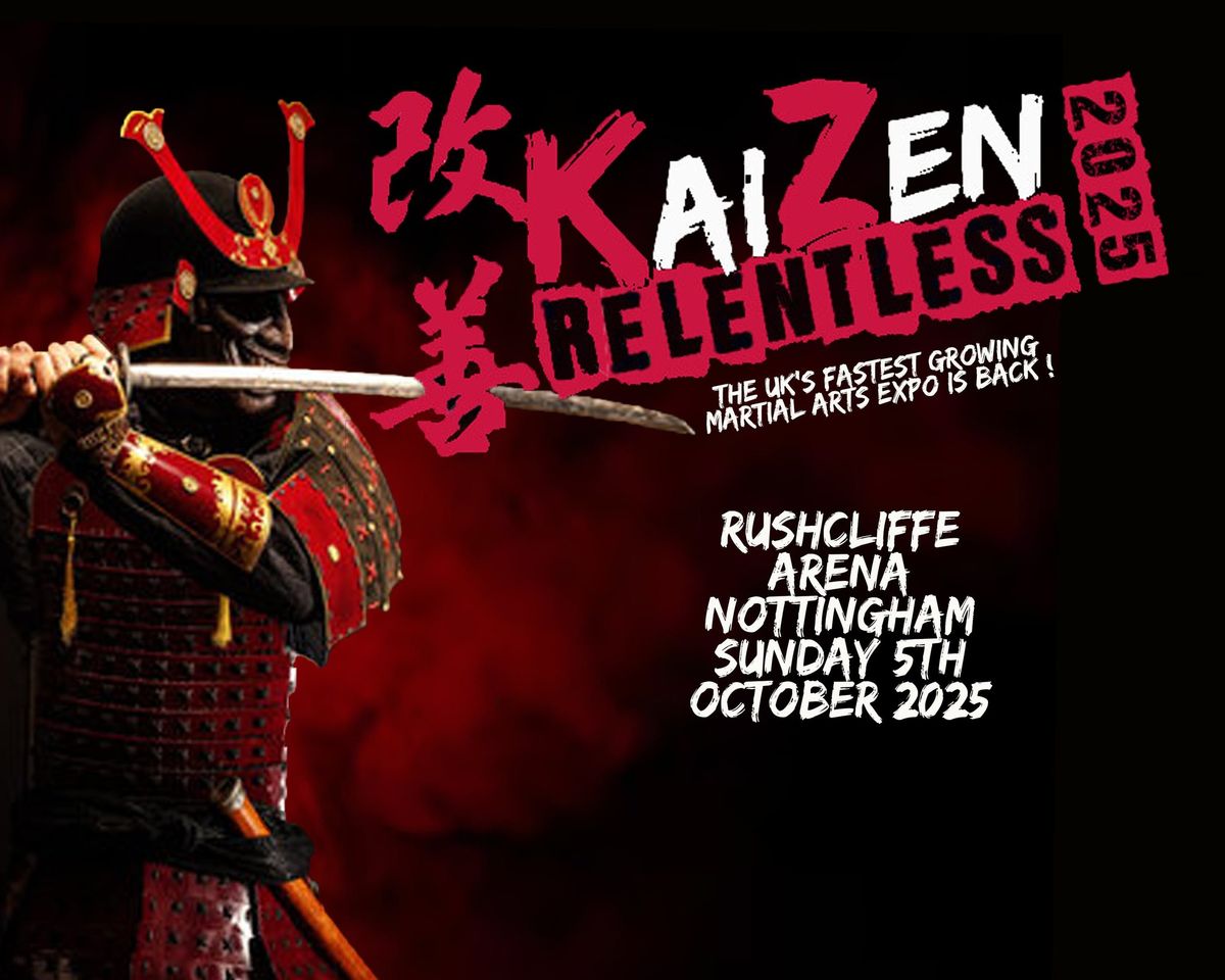 Kaizen Relentless 2025: Martial Arts Expo