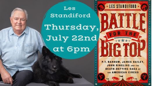 Les Standiford presents BATTLE FOR THE BIG TOP
