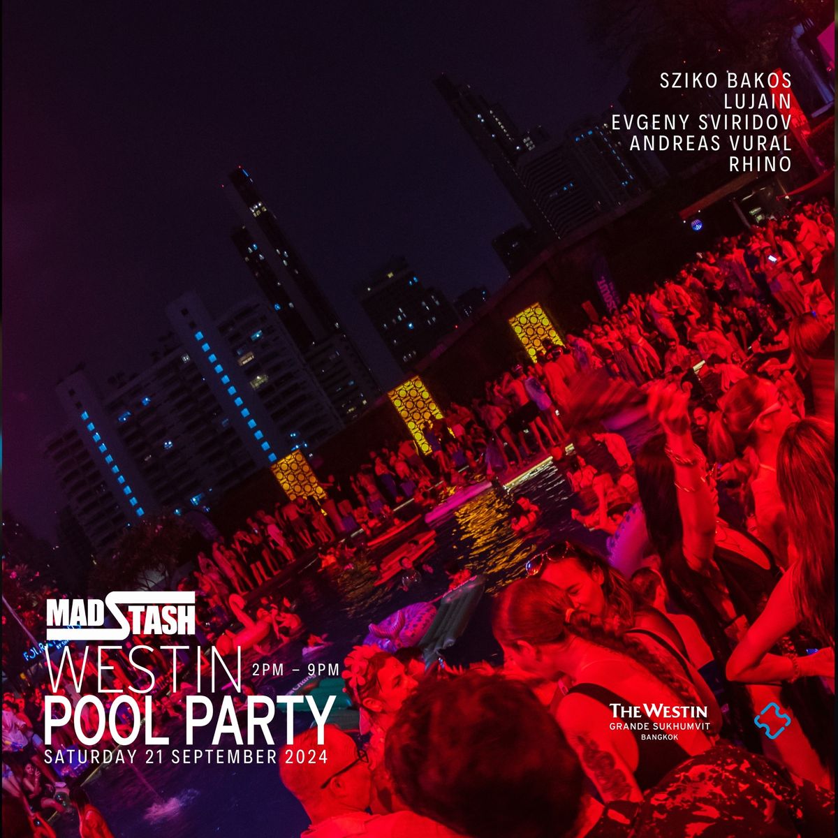 MAD STASH x WESTIN POOL PARTY | Sat 21 September 2024