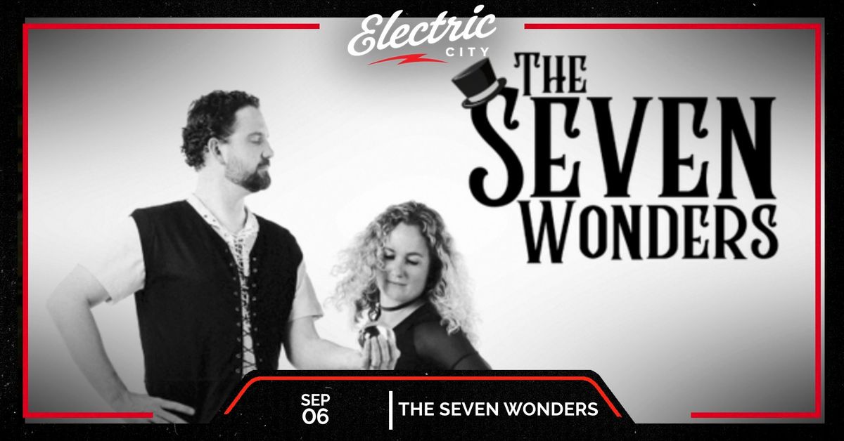 The Seven Wonders - Electric City, Buffalo NY