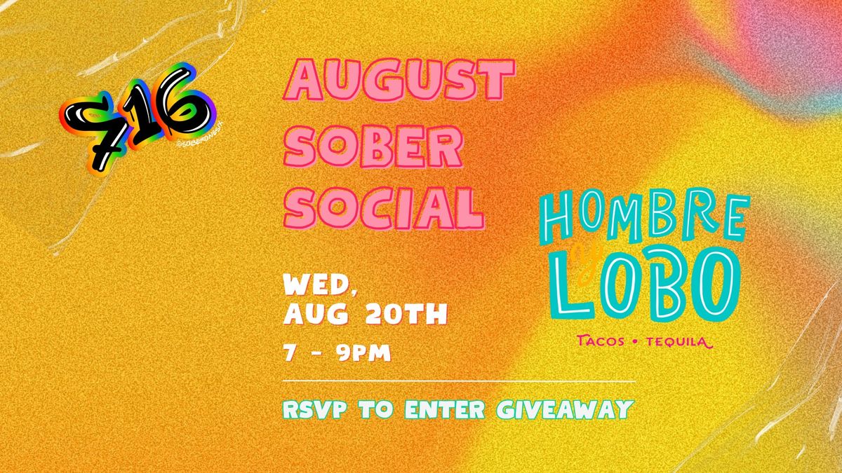 August Sober Social: Hombre Y Lobo