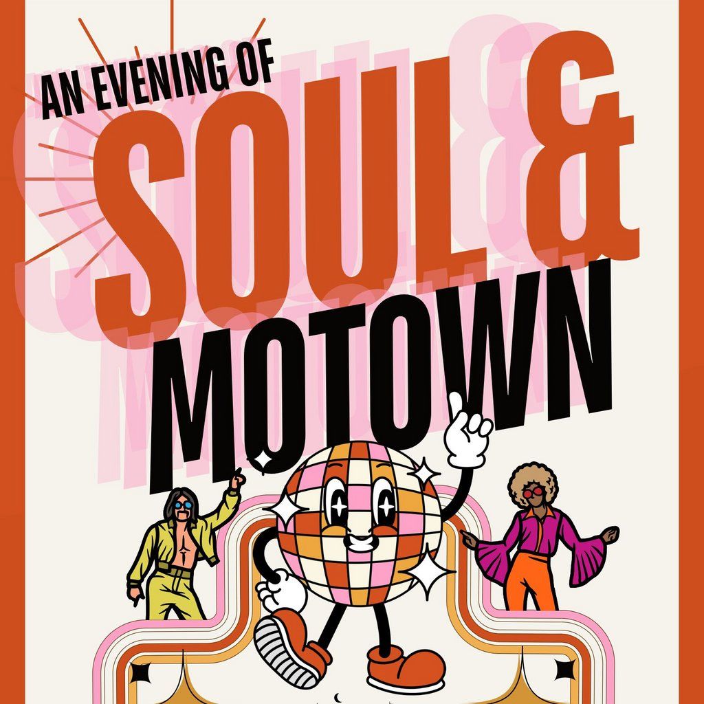 An Evening of Soul & Motown LIVE