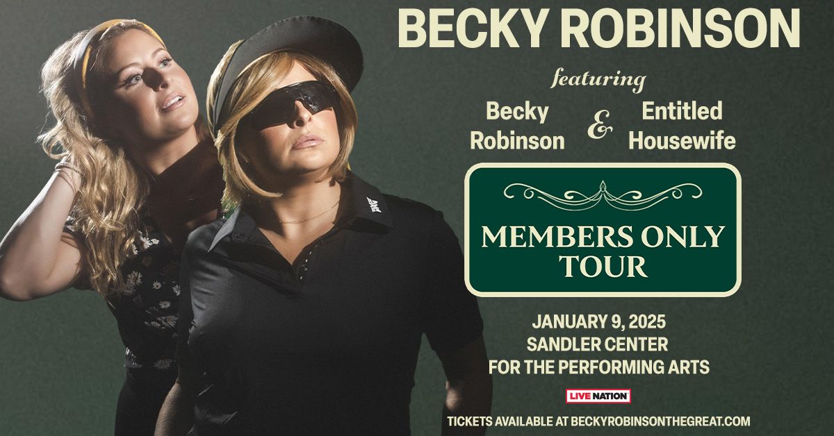 Becky Robinson: Members Only Tour