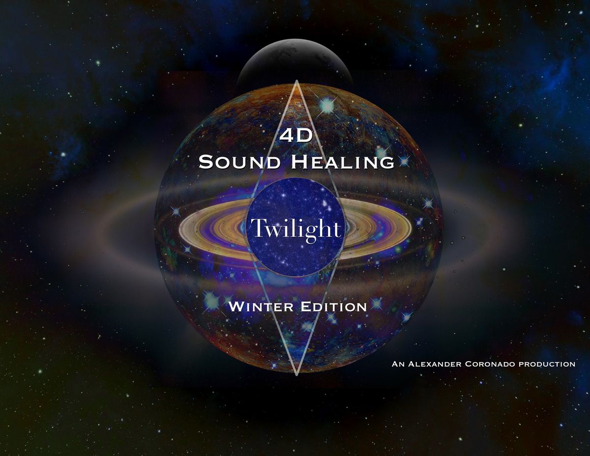 4D Sound Healing : Twilight : Winter Edition 