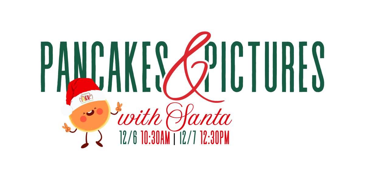 Pancakes & Pictures with Santa (All Ages)