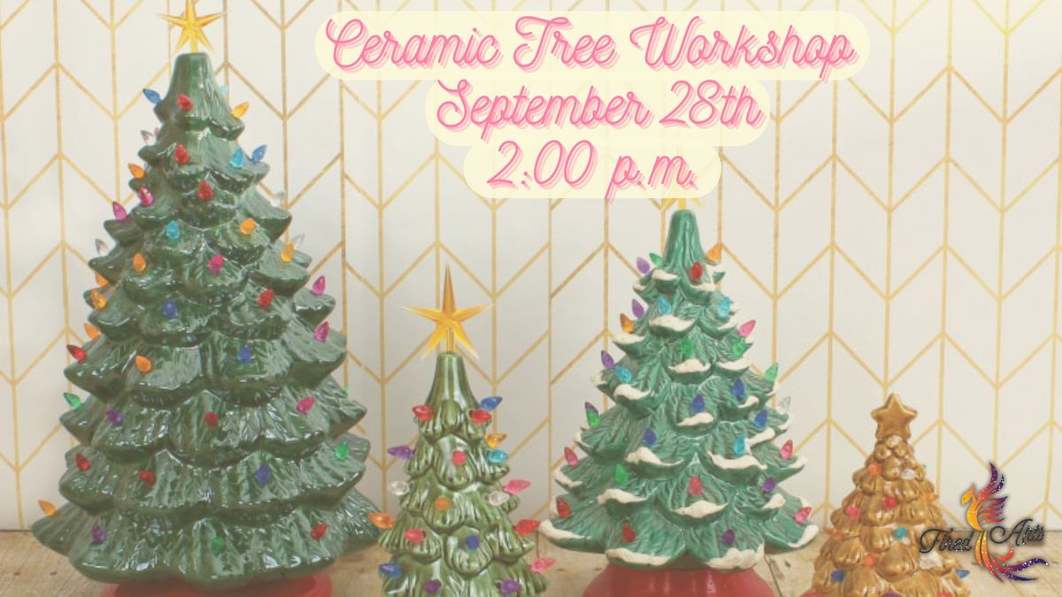 Ceramic Christmas Tree Workshop