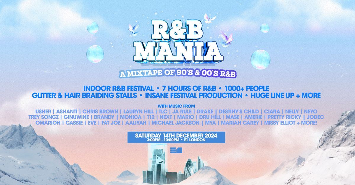 RNB MANIA | London Indoor R&amp;B Festival [SIGN UP NOW]