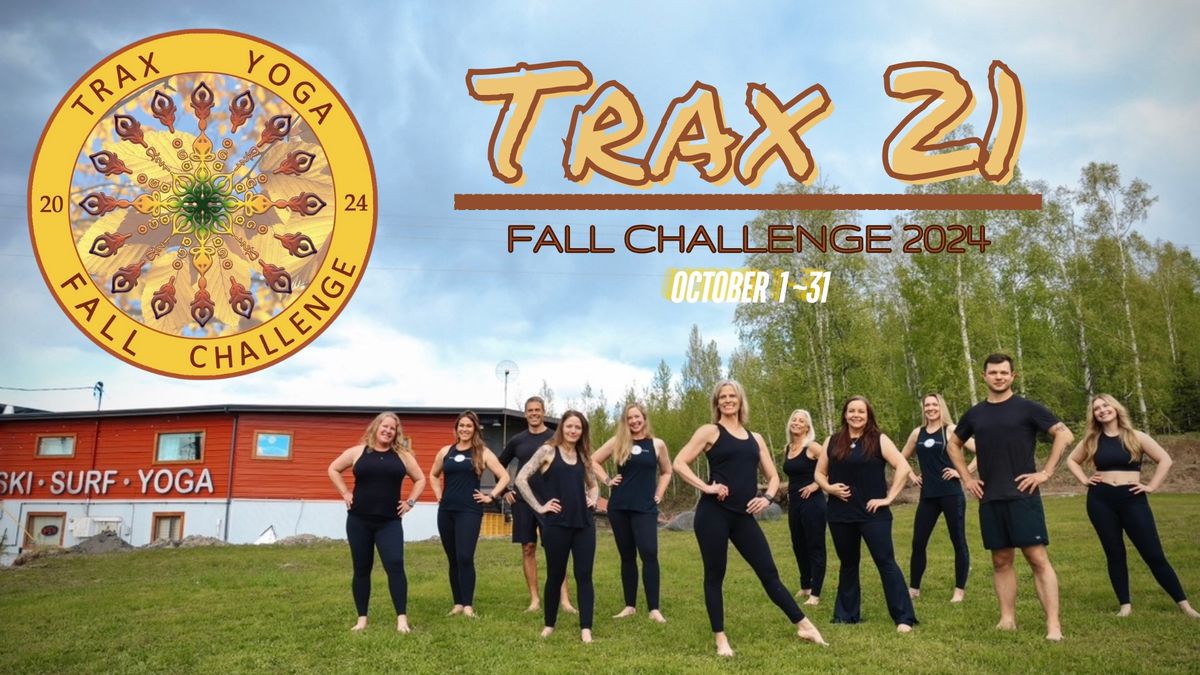 TRAX 21 Fall Challenge