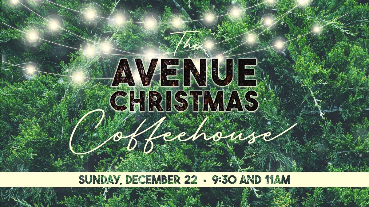 The Avenue Christmas Coffeehouse