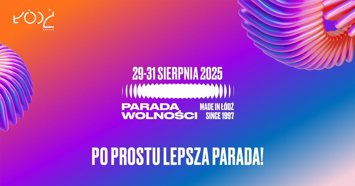 Parada Wolno\u015bci 2025 w \u0141odzi