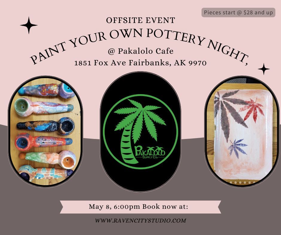 Paint Your Own Pottery Paint Night at Pakalolo