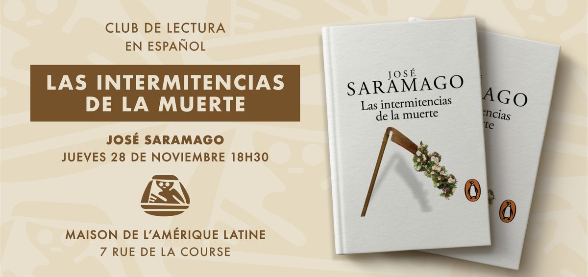 Club de lectura "Las intermitencias de la muerte" Jos\u00e9 Saramago