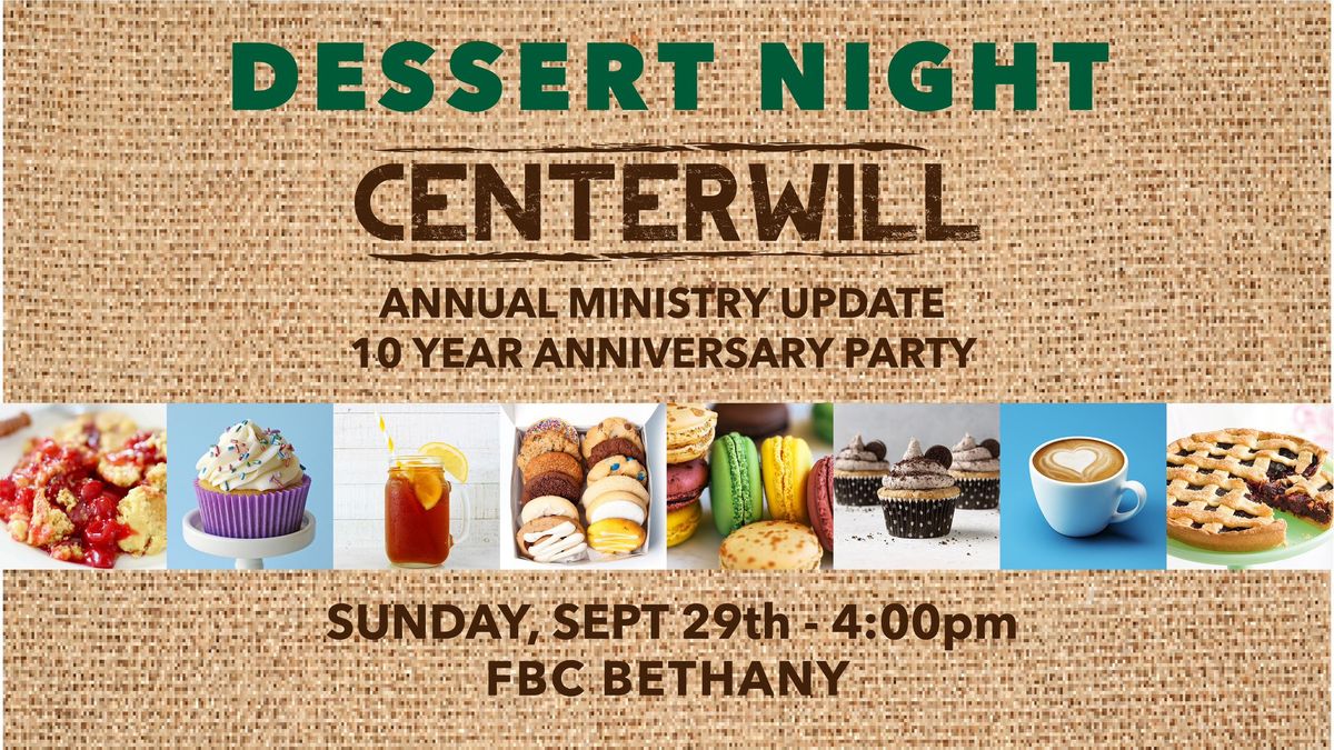 Centerwill Dessert Night 