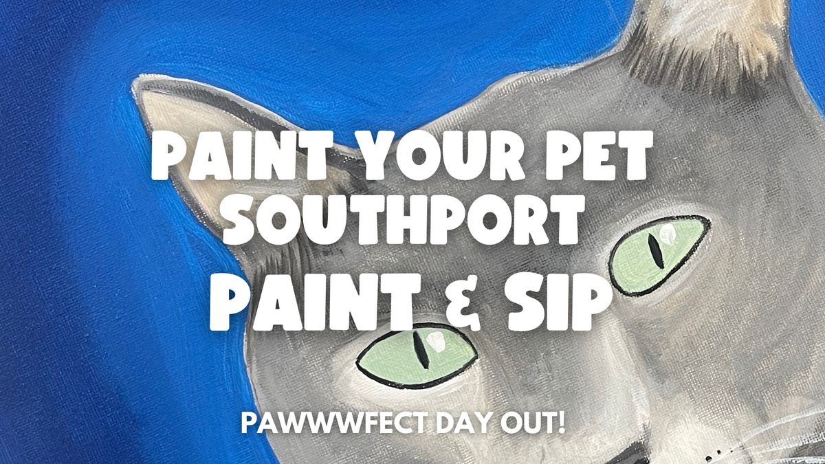 PAINT YOUR PET SOUTHPORT PAINT & SIP x PAINT JUICY