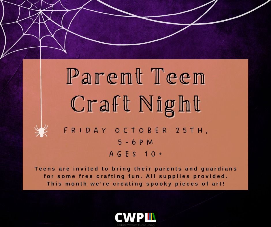 Parent Teen Craft Night