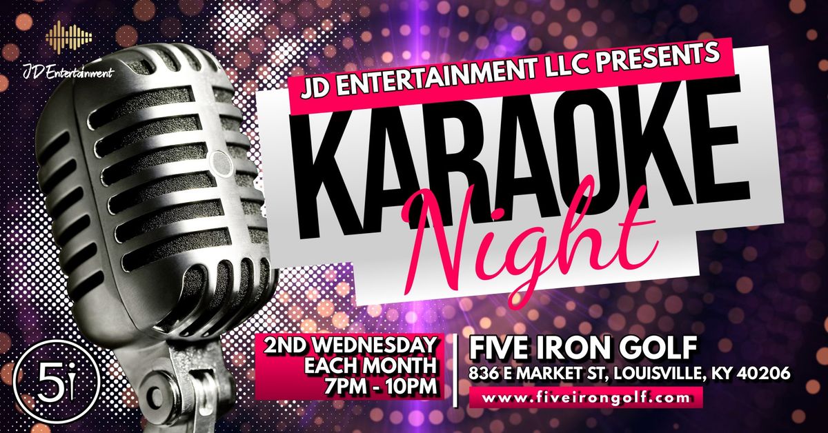 Karaoke Night @ Five Iron Golf Louisville