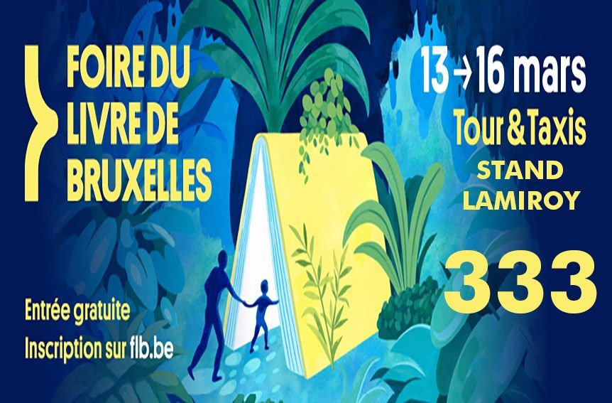 Foire du Livre de Bruxelles - Editions LAMIROY - stand 333