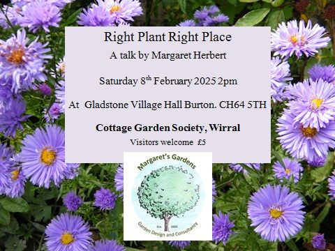 Right Plant Right Place a talk by Margaret Herbert for the Cottage Garden Society, Wirral