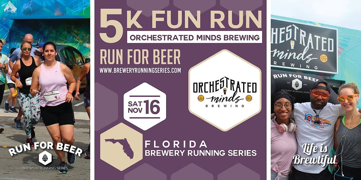 5k Beer Run x Orchestrated Minds | 2024 Florida Brewery Running Series