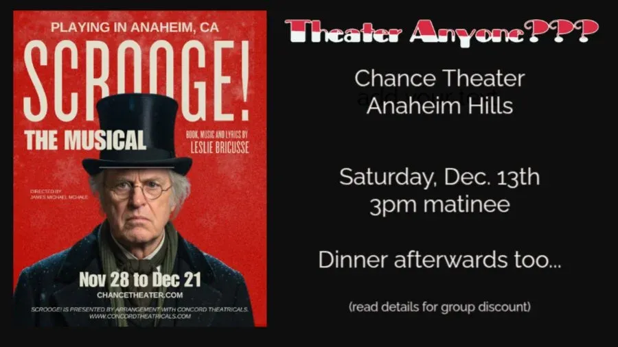 Scrooge the Musical @ the Chance Theater with Dinner After