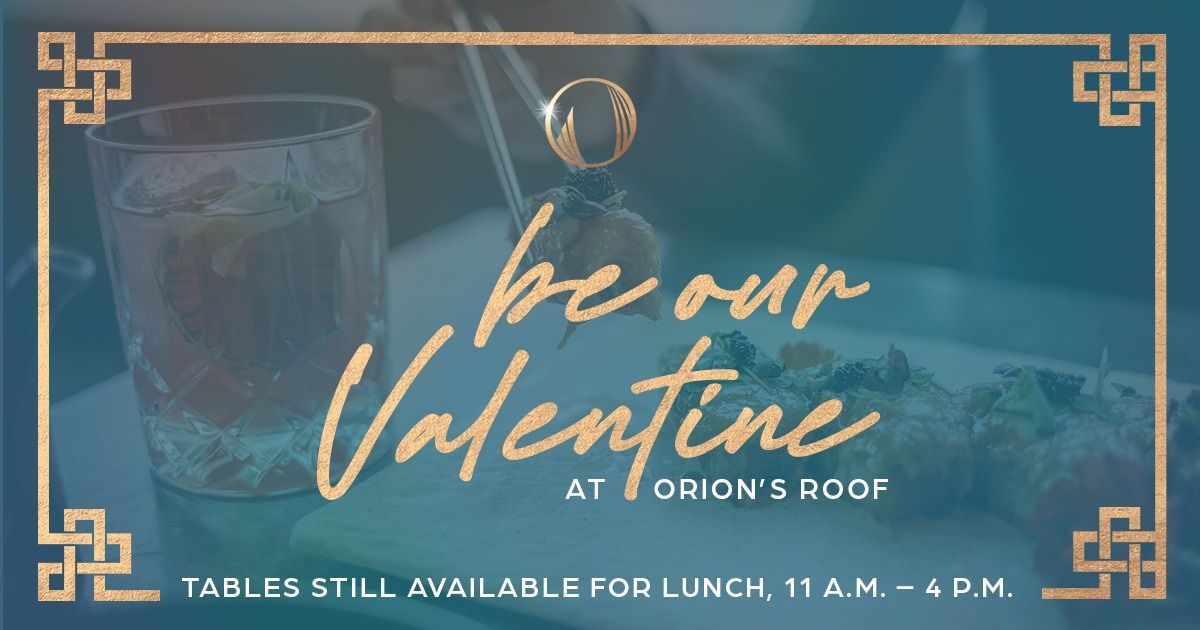 Valentine's Day At Orion's Roof