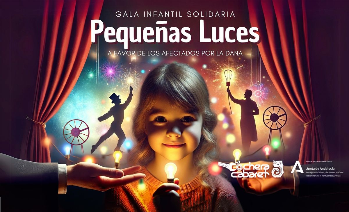 GALA INFANTIL SOLIDARIA "PEQUE\u00d1AS LUCES"