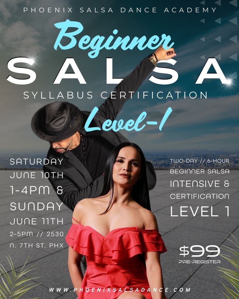 Beginner Level-1 Certification: Phoenix Salsa Dance Academy!
