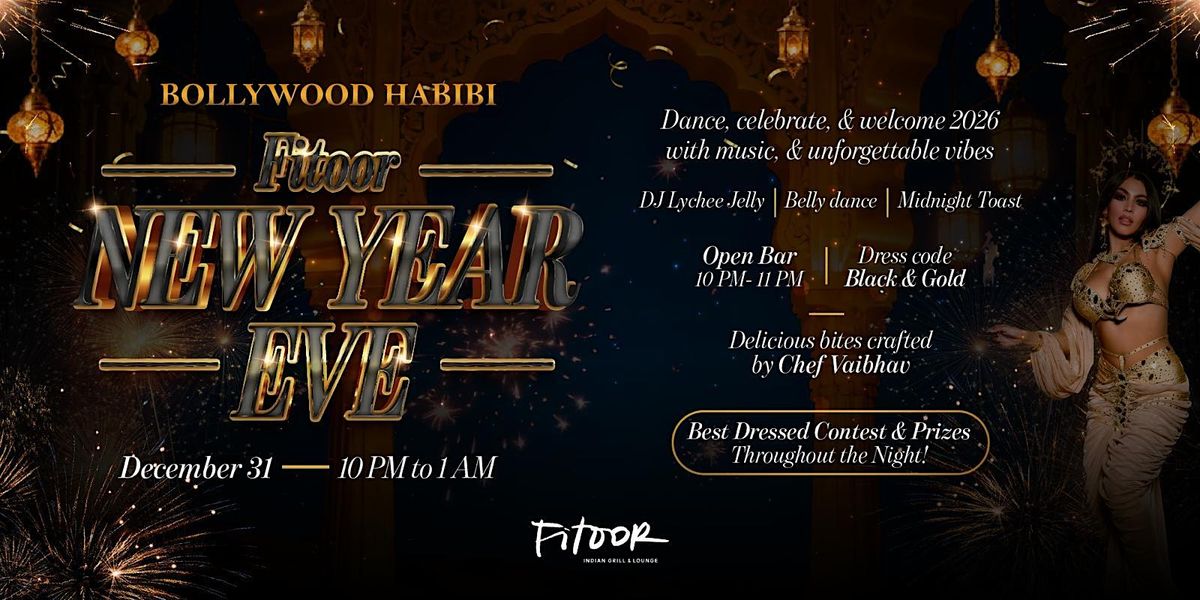 2026 New Year Eve - Bollywood Habibi at FITOOR
