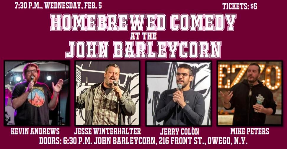 Homebrewed Comedy at the John Barleycorn Tavern