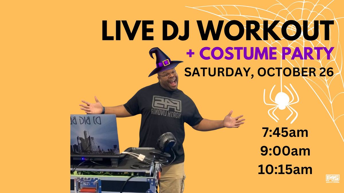 Costume Contest & Live DJ Workout!