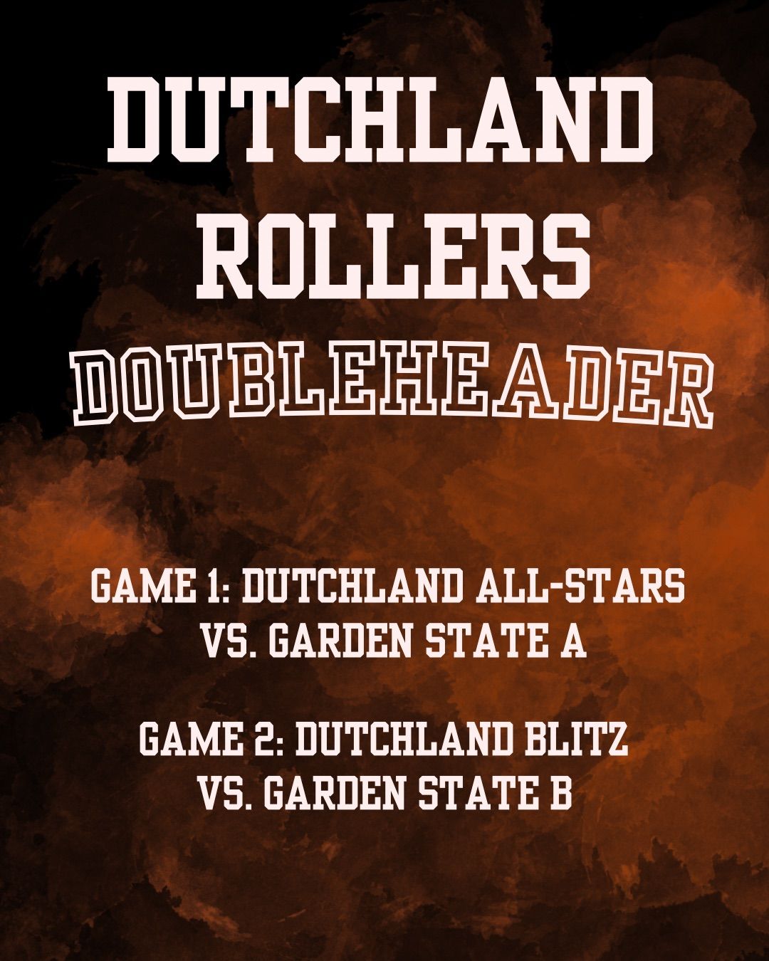 Dutchland Rollers vs. Garden State Roller Derby - Doubleheader 