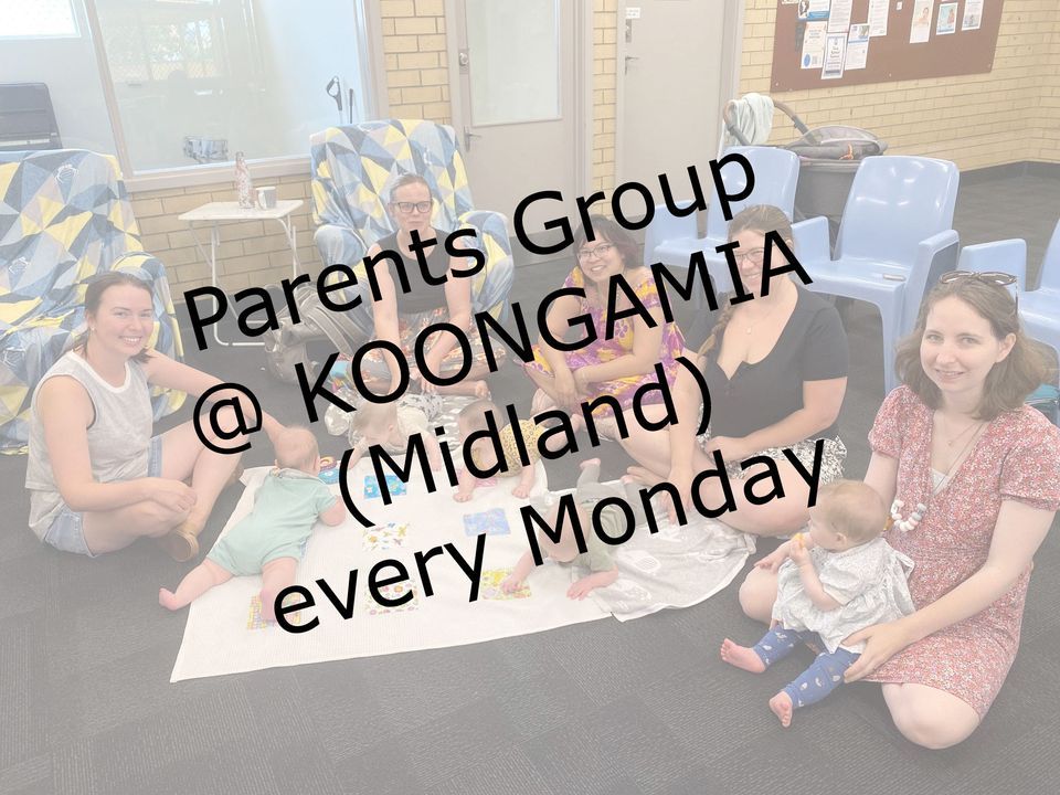 Parents Group @ Koongamia - every Monday