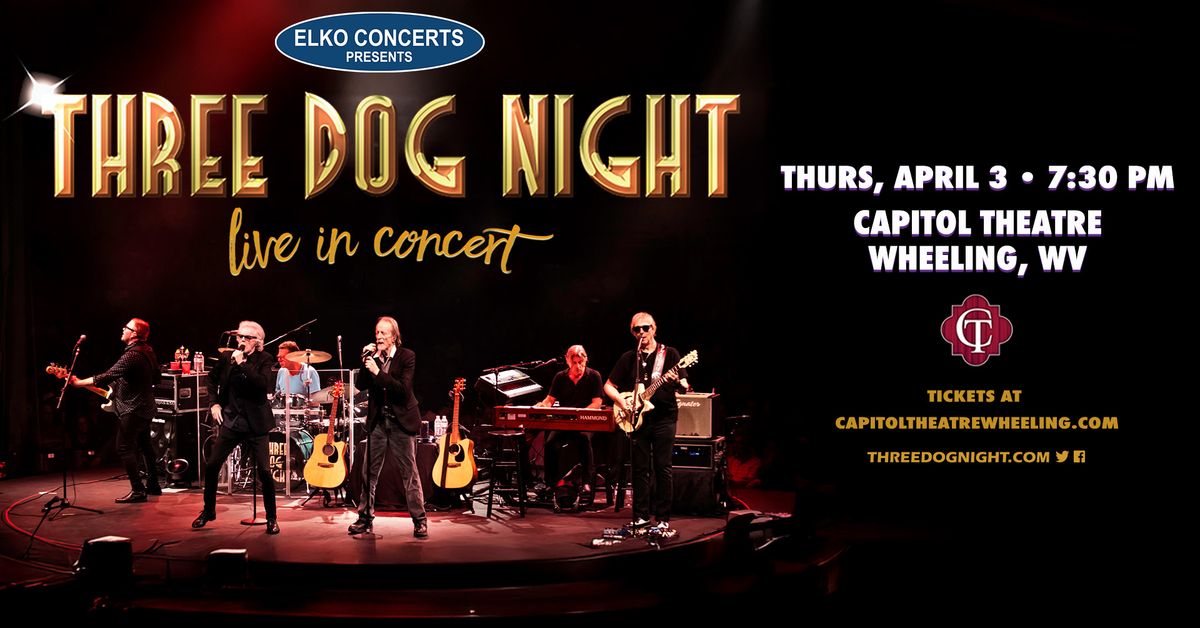 Three Dog Night at Capitol Theatre