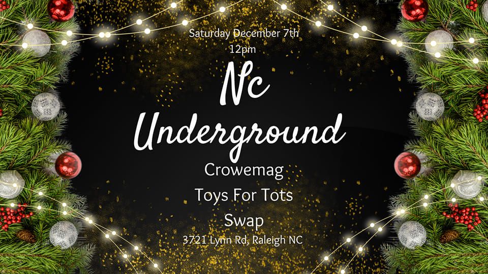 NC Underground Toy Swap and Toy Drive