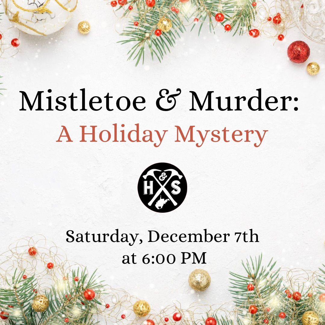 Mistletoe & Murder: A Holiday Mystery 