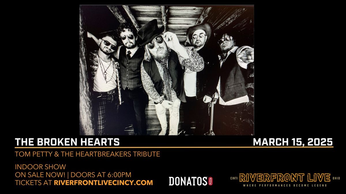 The Broken Hearts: Ultimate Tom Petty Tribute at Riverfront Live in Cincinnati