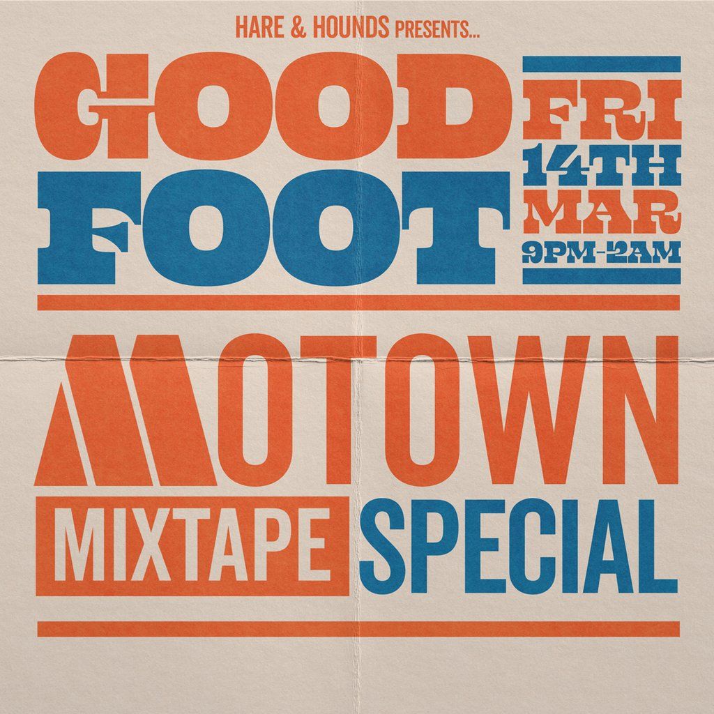 Good Foot - Motown Mixtape Special!