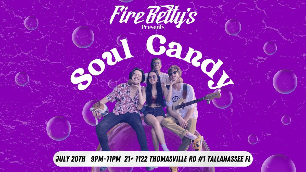 Soul Candy LIVE @ Fire Betty's 