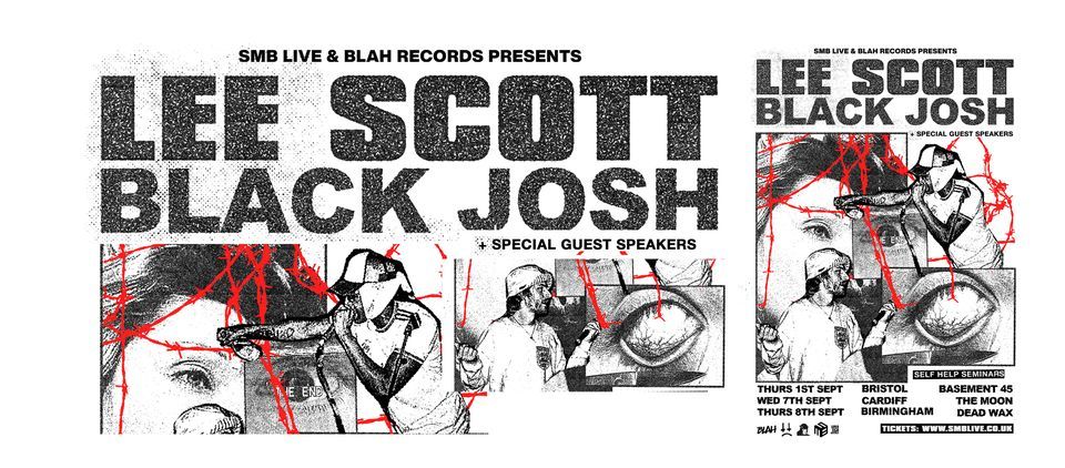 Lee Scott x Black Josh: Birmingham
