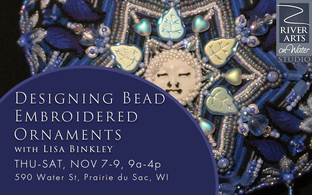 Designing Bead Embroidered Ornaments with Lisa Binkley