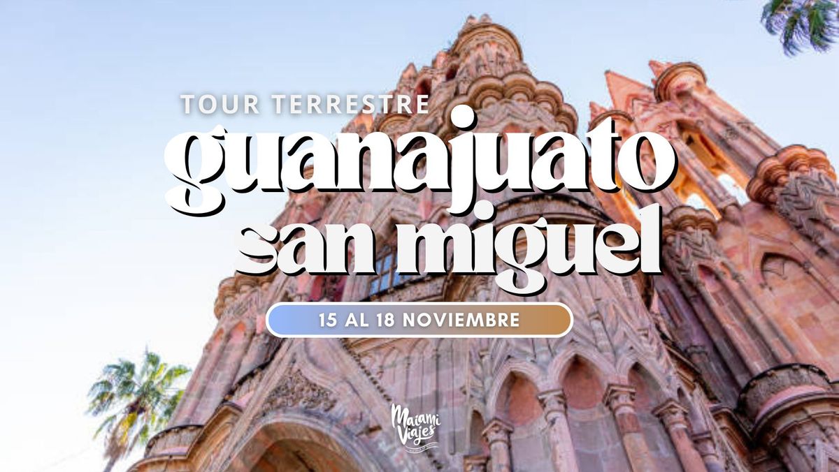 Guanajuato \u2014 Tour Terrestre