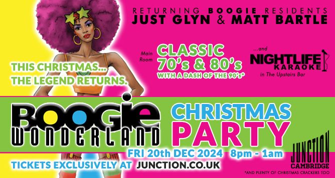 Boogie Wonderland - Fri 20th Dec 2024 - Cambridge Junction