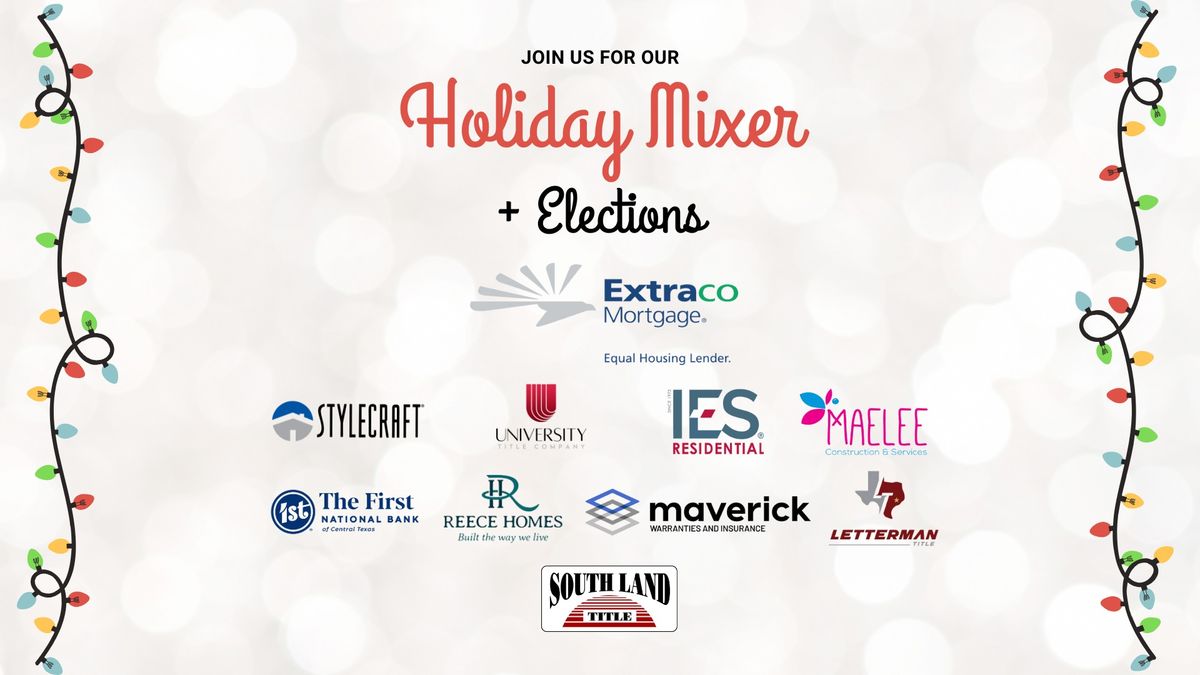 Holiday Mixer & Elections