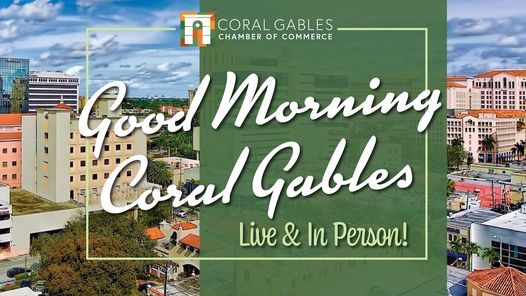 SOLD OUT: Good Morning Coral Gables