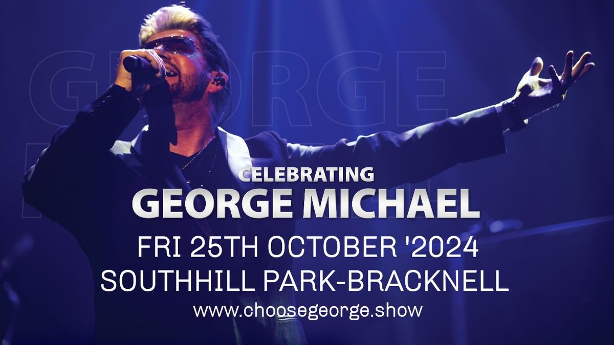 Celebrating George Michael - South Hill Park - Bracknell