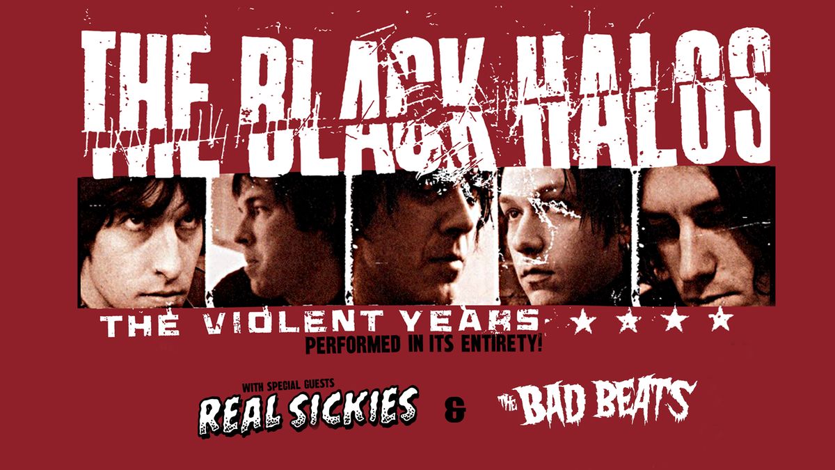 The Black Halos with Real Sickies and The Bad Beats - Rickshaw Theatre - Sat, Jan 25th. 2025