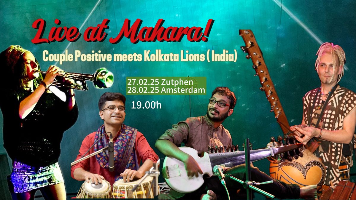 Couple Positive meets Kolkata Lions (India) \/ live at Mahara ZUTPHEN