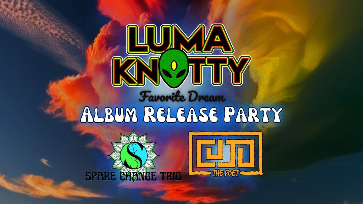 Luma Knotty's "Favorite Dream" Album Release Party | At The Tracks