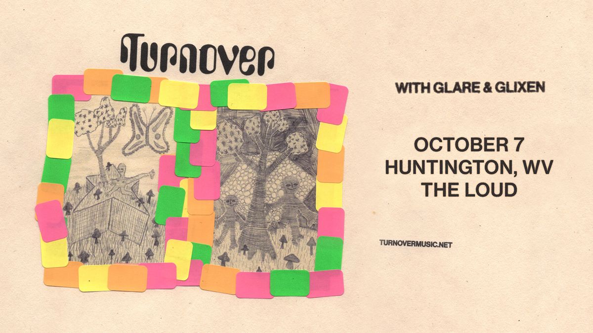 Turnover w\/ Glare & Glixen at The Loud 10\/7\/24